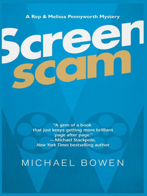 Title details for Screenscam by Michael Bowen - Available